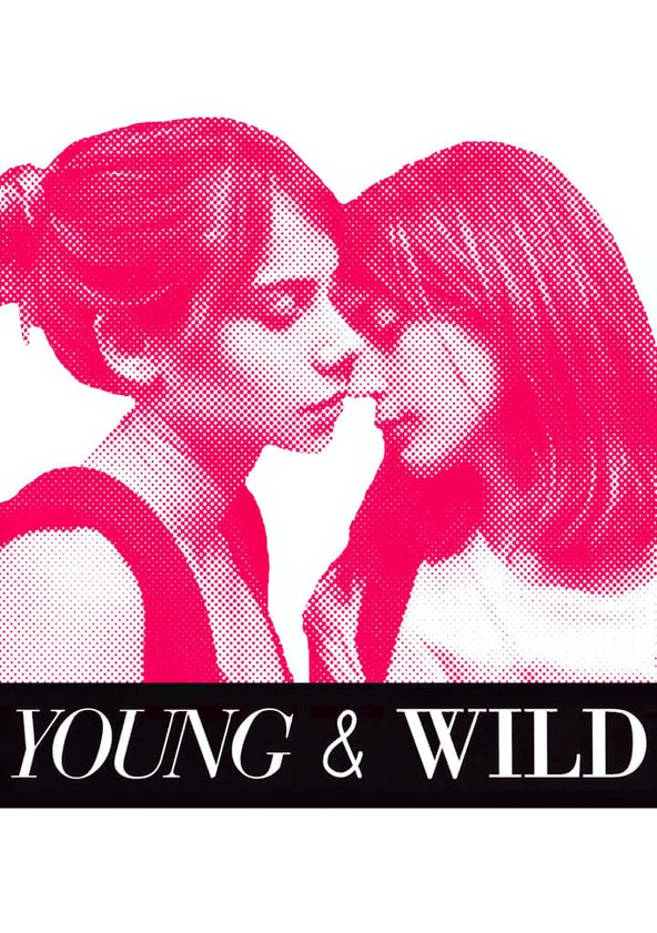 Young and Wild - seriesgl.com