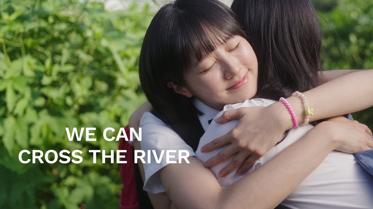 We Can Cross the River - seriesgl.com